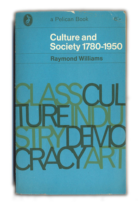 1963-Culture-and-Society---1780-1950---Raymond-Williams