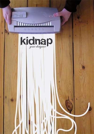 kidnap your designer