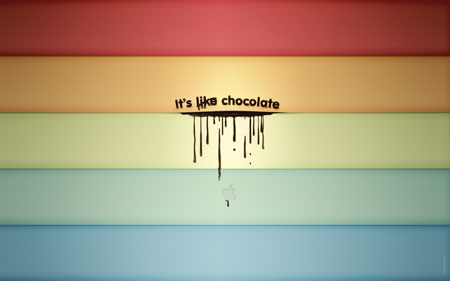 its like chocolate