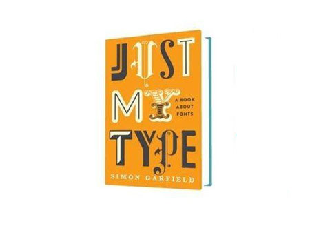 Just My Type: a book about fonts