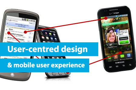 User-centred design and mobile user experience