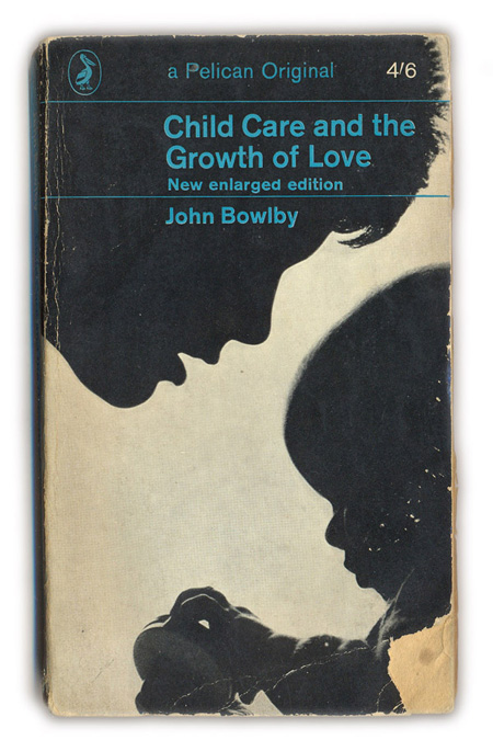 1965-Child-Care-and-Growth-of-Love---John-Bowlby