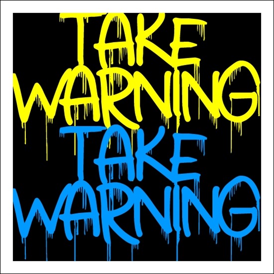 Take-Warning-font