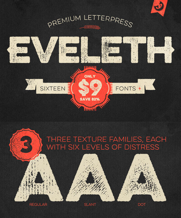 Get the Eveleth letterpress font family for only $9
