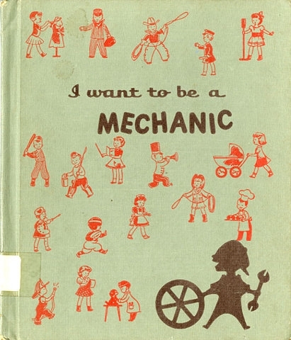 I want to be a mechanic
