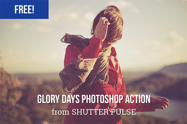 Free Glory Days Photoshop Action