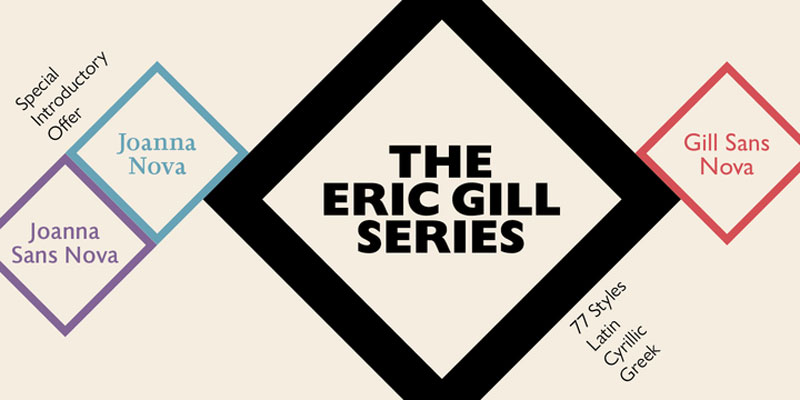 The Eric Gill Series: a remastered package of Gill’s typefaces