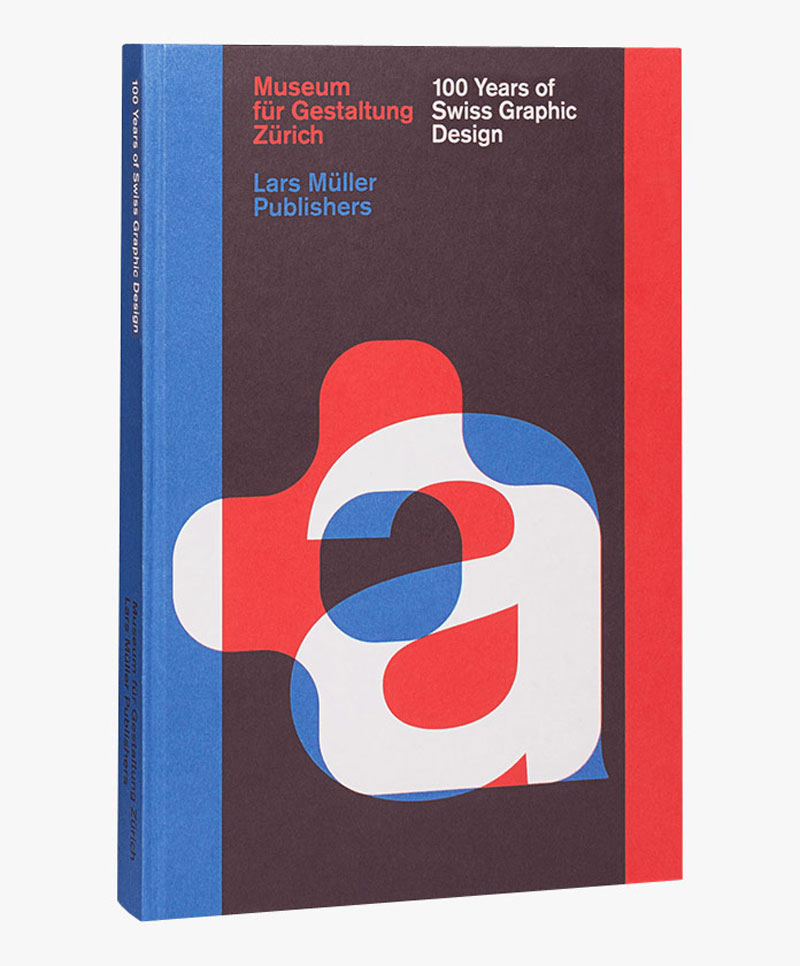 Book: 100 Years of Swiss Graphic Design by Lars Müller