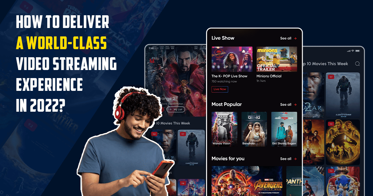 10 Strategies to Nail User Experience as a Video Streaming Service Provider